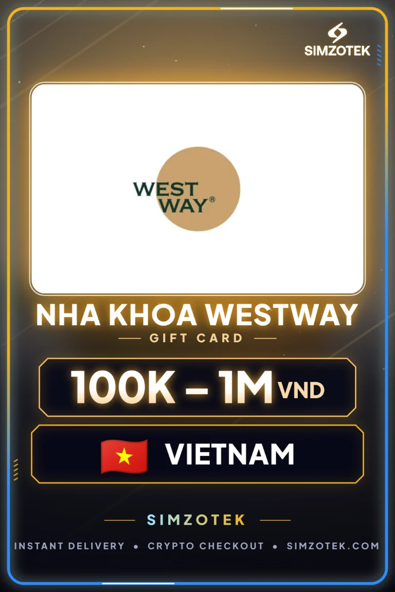 บัตรของขวัญ Nha khoa Westway (เวียดนาม)